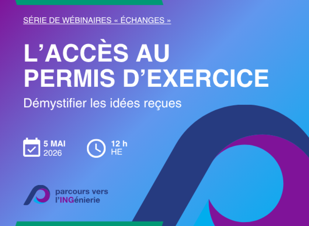 L’accès au permis d’exercice : démystifier les idées reçues
